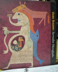 VICTOR BRAUNER - SURREALIST HIEROGLYPHS ( lb engleza) foto