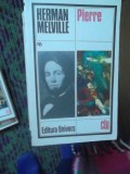 PIERRE -HERMAN MELVILLE, 1985, Univers