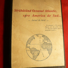 Mihail Negru -Strabatand Oc.Atlantic ,spre America de Sud -ed.cca.1939, autograf