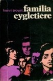 Henri Troyat - Familia Eygletiere