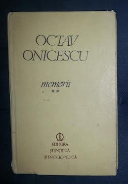O. Onicescu MEMORII vol. II Ed. St. si Enciclopedica 1986 cartonata foto