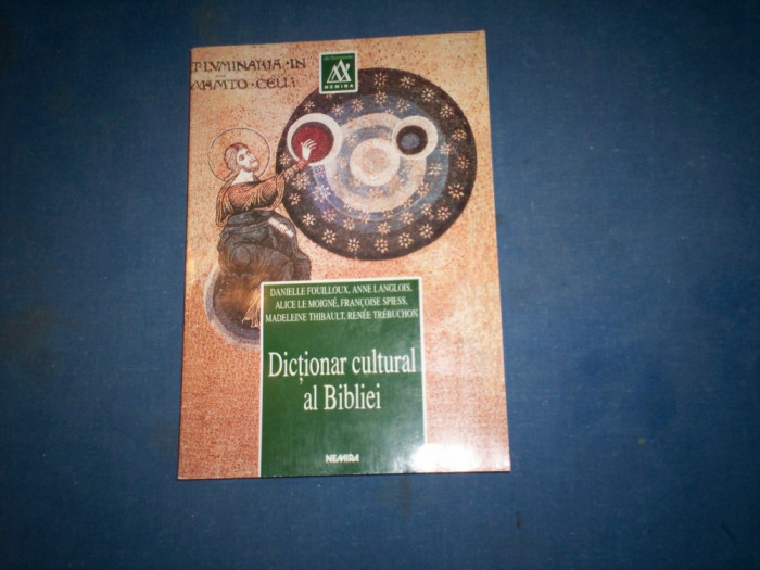 DICTIONAR CULTURAL AL BIBLIEI DANIELLE FOILLOUX