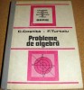 PROBLEME DE ALGEBRA - C. Cosnita / F. Turtoiu, Alta editura