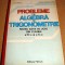 PROBLEME DE ALGEBRA SI TRIGONOMETRIE ( clasele IX - X ) - Pirsan / Lazanu