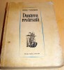 DUNAREA REVARSATA - Radu Tudoran, 1967, Alta editura