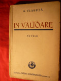 AL.VLAHUTA - IN VALTOARE - 1943, Alta editura