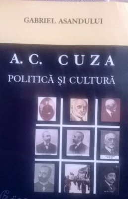 A C CUZA POLITICA SI CULTURA G ASANDULUI 2007 348PAG MISCAREA LEGIONARA LEGIONAR foto