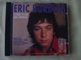 ERIC BURDON - I Used To Be An Animal - C D Original ca NOU