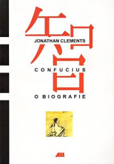 Confucius (o biografie) - Jonathan Clement foto