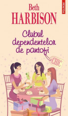 Clubul dependentelor de pantofi - Beth Harbison foto