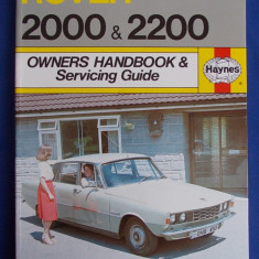 CARTE GHID SERVICII PENTRU AUTOTURISMELE ROVER 2000 / 2200 , ENGLAND - 1979