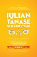 Oase migratoare - Iulian Tanase foto