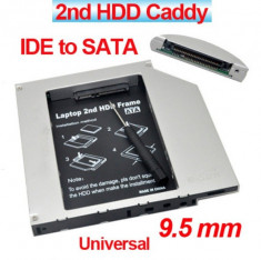 Hard disk HDD caddy adaptor de la unitate optica la hardisk SATA cu conectare la laptop ATA (IDE) grosime 9.5 mm 2nd caddy CD-ROM DVD-RW foto