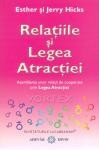 Relatiile si Legea Atractiei (Vortex) - Esther si Jerry Hicks foto