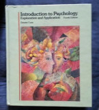 Denis Coon INTRODUCTION TO PSYCHOLOGY Exploration and Application New York 1986 cartonat, Alta editura
