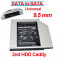 Hard disk HDD caddy adaptor de la unitate optica la hardisk SATA cu conectare la laptop SATA grosime 9.5 mm 2nd caddy CD-ROM DVD-RW adaptor SSD