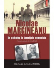 Nicolae Margineanu - Un psiholog in temnitele comuniste. Documente preluate din arhiva CNSAS - 10479 foto