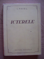 Icterele, I.PAVEL ,Ed Medicala 1958 foto