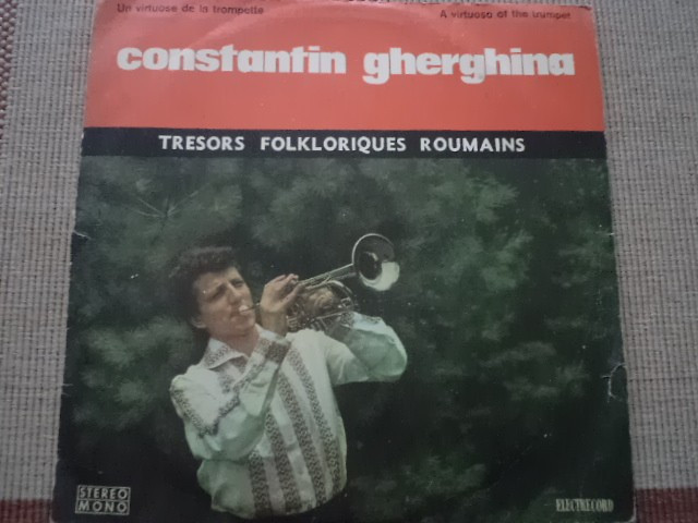Constantin Gherghina virtuoz al trompetei disc vinyl lp muzica folclor banat VG+