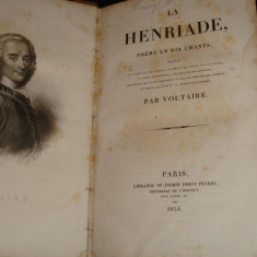 Voltaire - La Henriade - text in franceza - ed. Paris 1854