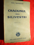 I.Teodoreanu -Craciunul dela Silivestri - Ed. 1943