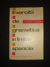 GREGORIO ESCUDERO * DUMITRU COPCEAG - EXERCITII DE GRAMATICA IN LIMBA SPANIOLA {1967} foto