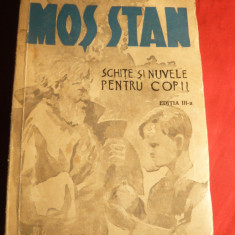 I.A.Bassarabescu -Mos Stan -Schite si Nuvele pt.copii - Ed.1940