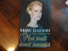 MARY BALOGH -- MAI MULT DECAT AMANTA foto