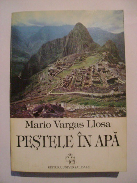 Mario Vargas Llosa - Pestele in apa