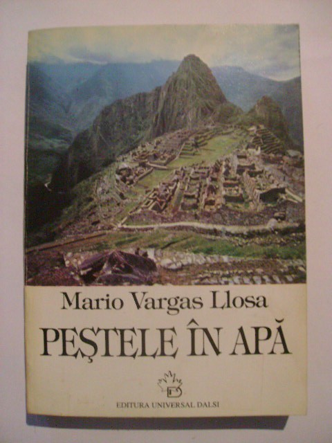 Mario Vargas Llosa - Pestele in apa