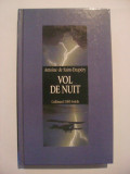 Antoine de Saint-Exupery - Vol de nuit (in limba franceza), 1990, Antoine De Saint Exupery