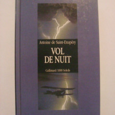 Antoine de Saint-Exupery - Vol de nuit (in limba franceza)