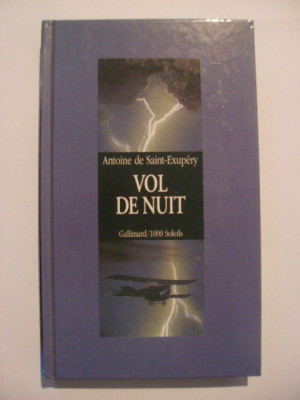 Antoine de Saint-Exupery - Vol de nuit (in limba franceza) foto