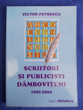 VICTOR PETRESCU - SCRIITORI SI PUBLICISTI DAMBOVITENI - TARGOVISTE - 2005, Alta editura