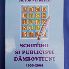VICTOR PETRESCU - SCRIITORI SI PUBLICISTI DAMBOVITENI - TARGOVISTE - 2005