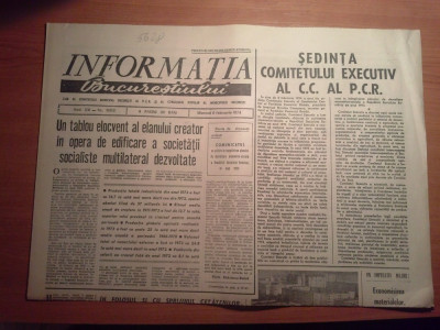 ziarul informatia bucurestiului 6 februarie 1974-sedinta comitetului politic PCR foto