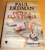 FILIERA ELVETIANA - Paul Erdman