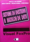 SISTEME DE GESTIUNE A BAZELOR DE DATE VISUAL FOX PRO - Tamas, Popa, Alta editura