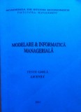 MODELARE SI INFORMATICA MANAGERIALA - TESTE GRILA LICENTA - ASE, Alta editura