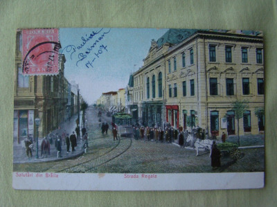 BRAILA - Strada Regala - 1907 foto