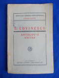 EUGEN LOVINESCU - ANTOLOGIE CRITICA - PRIMA EDITIE - BUCURESTI - 1921