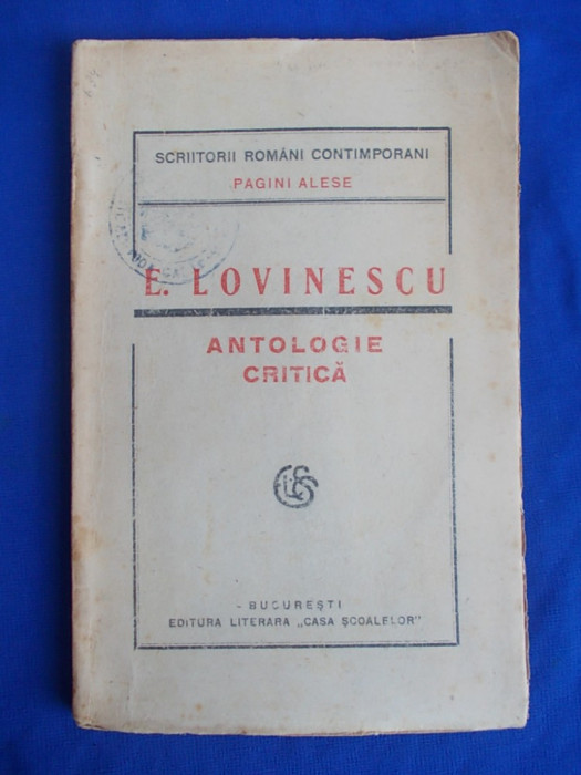 EUGEN LOVINESCU - ANTOLOGIE CRITICA - PRIMA EDITIE - BUCURESTI - 1921