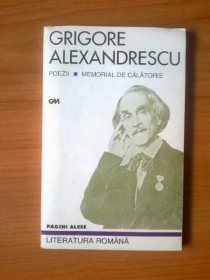 h3 Grigore Alexandrescu - Poezii, Memorial de calatorie foto