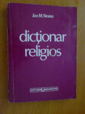 DICTIONAR RELIGIOS - ION M. STOIAN foto