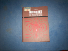 ELECTRICITATE SI MAGNETISM de AL. NICULA foto