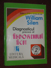 Diagnosticul precoce al abdomenului acut - William Silen foto