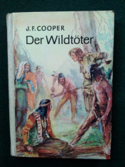 J.F. COOPER - der WILDTOTER Ed. Der Kinderbuchverlag - 1956 (in limba germana) foto