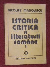 ISTORIA CRITICA A LITERATURII ROMANE - NICOLAE M ANOLESCU foto