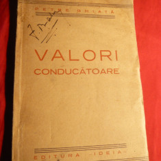 Petre Ghiata - Valori Conducatoare - Ed. Ideia 1941