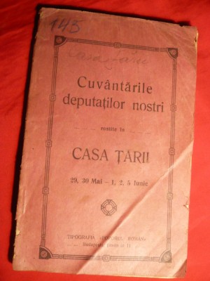Cuvantarile Deputatilor Nostri rostite in Casa Tarii -cca.1910 foto